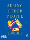 Cover image for Seeing Other People